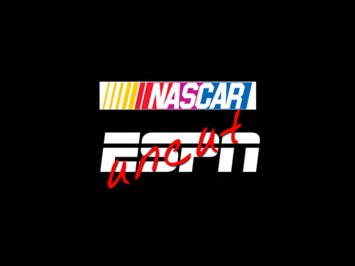 ESPN UNCUT – NASCAR